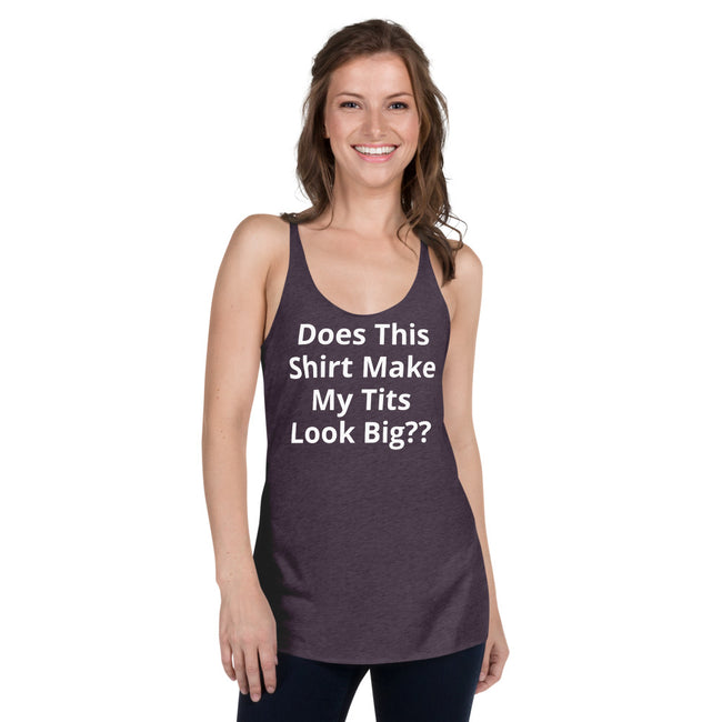 Does This Shirt Make My Tits Look Big??